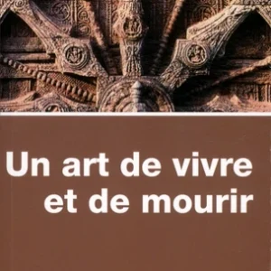 ART DE VIVRE ET DE MOURIR