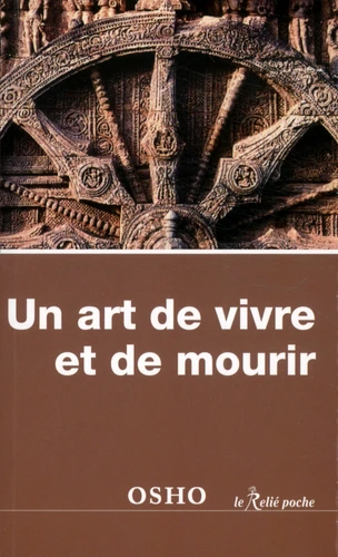 ART DE VIVRE ET DE MOURIR