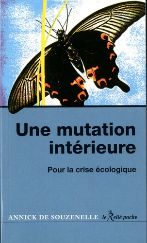 MUTATION INTÉRIEURE - POUR LA CRISE ÉCOLOGIQUE