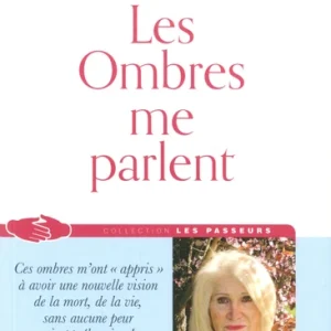 OMBRES ME PARLENT
