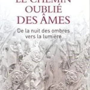 CHEMIN OUBLIE DES AMES