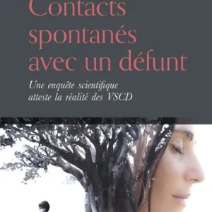 CONTACTS SPONTANÉS AVEC UN DÉFUNT