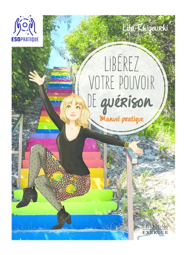 LIBÉREZ VOTRE POUVOIR DE GUÉRISON