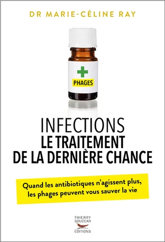 INFECTIONS - TRAITEMENT DE LA DERNIERE CHANCE