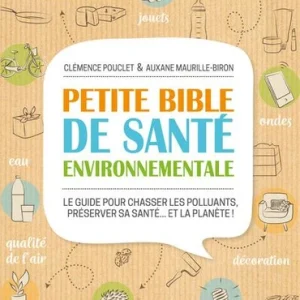 PETITE BIBLE DE SANTÉ ENVIRONNEMENTALE