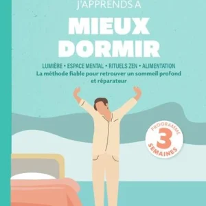 J'APPRENDS À MIEUX DORMIR