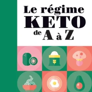 RÉGIME KETO DE A À Z