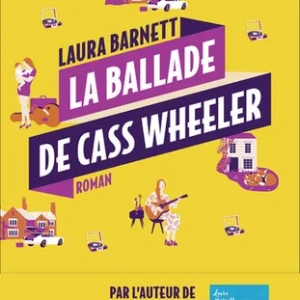 LA BALLADE DE CASS WHEELER