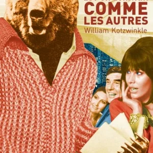 L'OURS EST UN ÉCRIVAIN COMME LES AUTRES