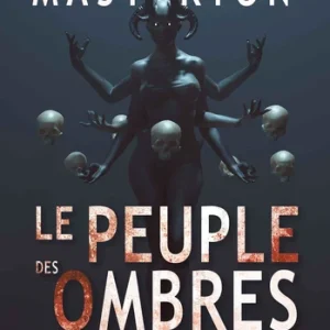 LE PEUPLE DES OMBRES