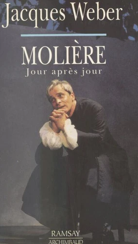 MOLIÈRE JOUR APRÈS JOUR