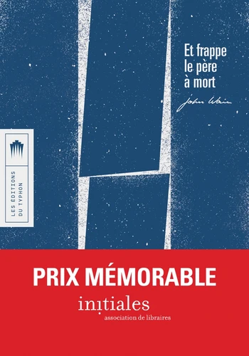 ET FRAPPE LE PÈRE À MORT