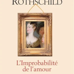 L'IMPROBABILITÉ DE L'AMOUR