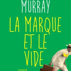 LA MARQUE ET LE VIDE
