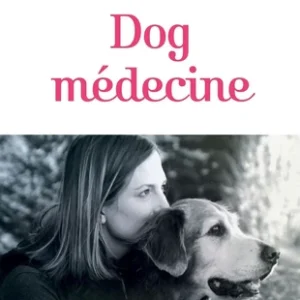 DOG MÉDECINE