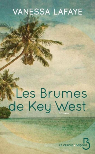 LES BRUMES DE KEY WEST