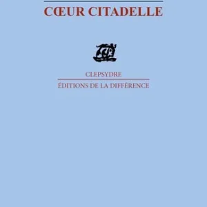 COEUR CITADELLE