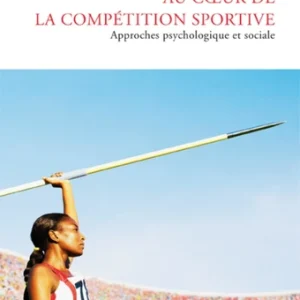 AU COEUR DE LA COMPÉTITION SPORTIVE