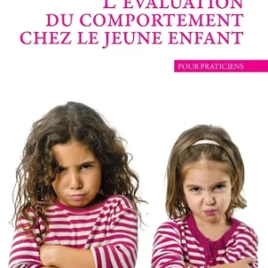 ÉVALUATION DU COMPORTEMENT CHEZ LE JEUNE ENFANT