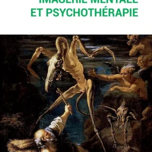 IMAGERIE MENTALE ET PSYCHOTHÉRAPIE