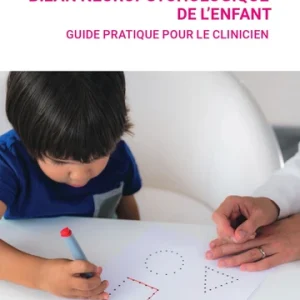 BILAN NEUROPSYCHOLOGIQUE DE L'ENFANT