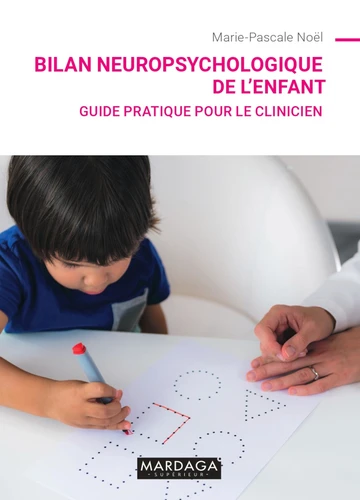 BILAN NEUROPSYCHOLOGIQUE DE L'ENFANT