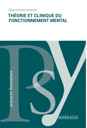 THEORIE CLINIQUE DU FONCTIONNEMENT MENTAL