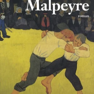 RETOUR À MALPEYRE