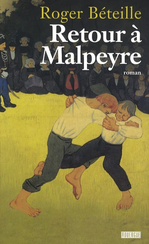RETOUR À MALPEYRE