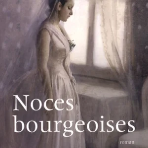 NOCES BOURGEOISES