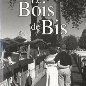 LE BOIS DE BIS