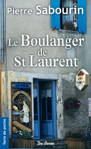 LE BOULANGER DE SAINT LAURENT