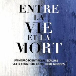 ENTRE LA VIE ET LA MORT