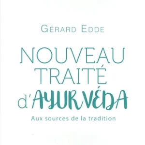 NOUVEAU TRAITÉ D'AYURVEDA