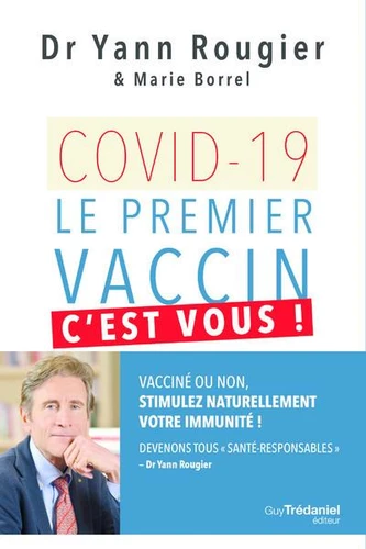 COVID-19, LE PREMIER VACCIN, C'EST VOUS !