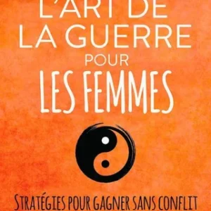 ART DE LA GUERRE POUR LES FEMMES