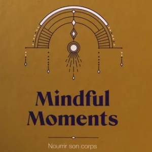 MINDFUL MOMENTS