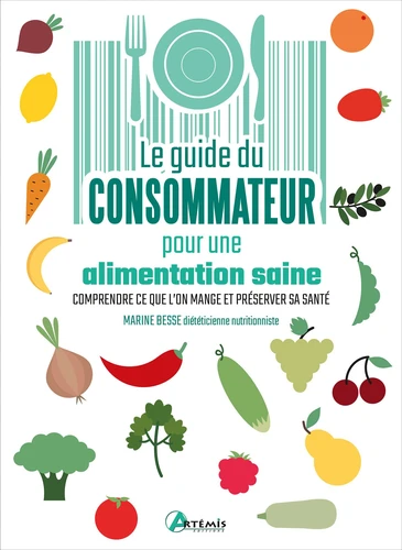 GUIDE DU CONSOMMATEUR POUR UNE ALIMENTATION SAINE