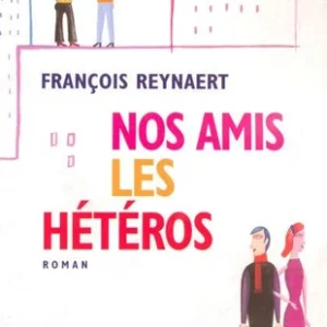 Nos amis les hétéros