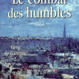 COMBAT DES HUMBLES (LE)