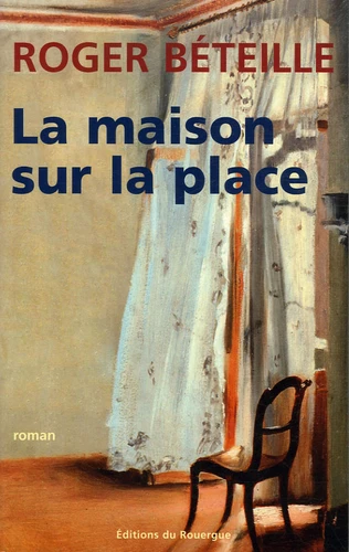LA MAISON SUR LA PLACE