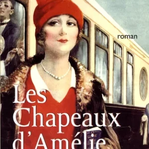 LES CHAPEAUX D'AMELIE