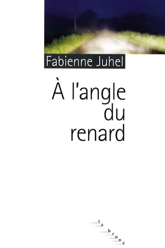 À L'ANGLE DU RENARD