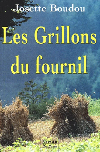 GRILLONS DU FOURNIL (LES)