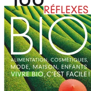 CENT RÉFLEXES BIO