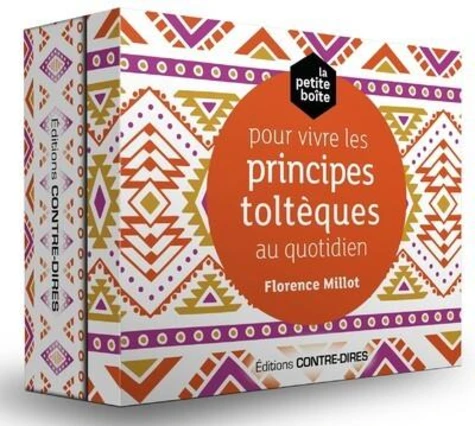 PETITE BOITE POUR VIVRE LES ACCORDS TOLTEQUES AU QUOTIDIEN