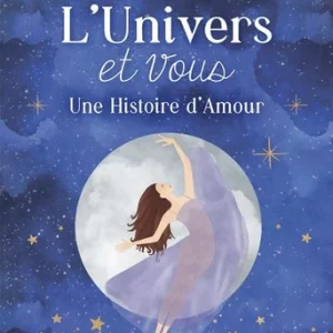 L'UNIVERS ET VOUS