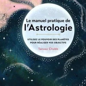 MANUEL PRATIQUE DE L'ASTROLOGIE