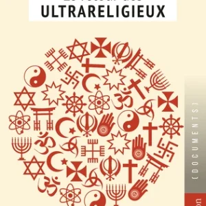RETOUR DES ULTRARELIGIEUX
