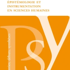 EPISTÉMOLOGIE ET INSTRUMENTATION EN SCIENCES HUMAINES